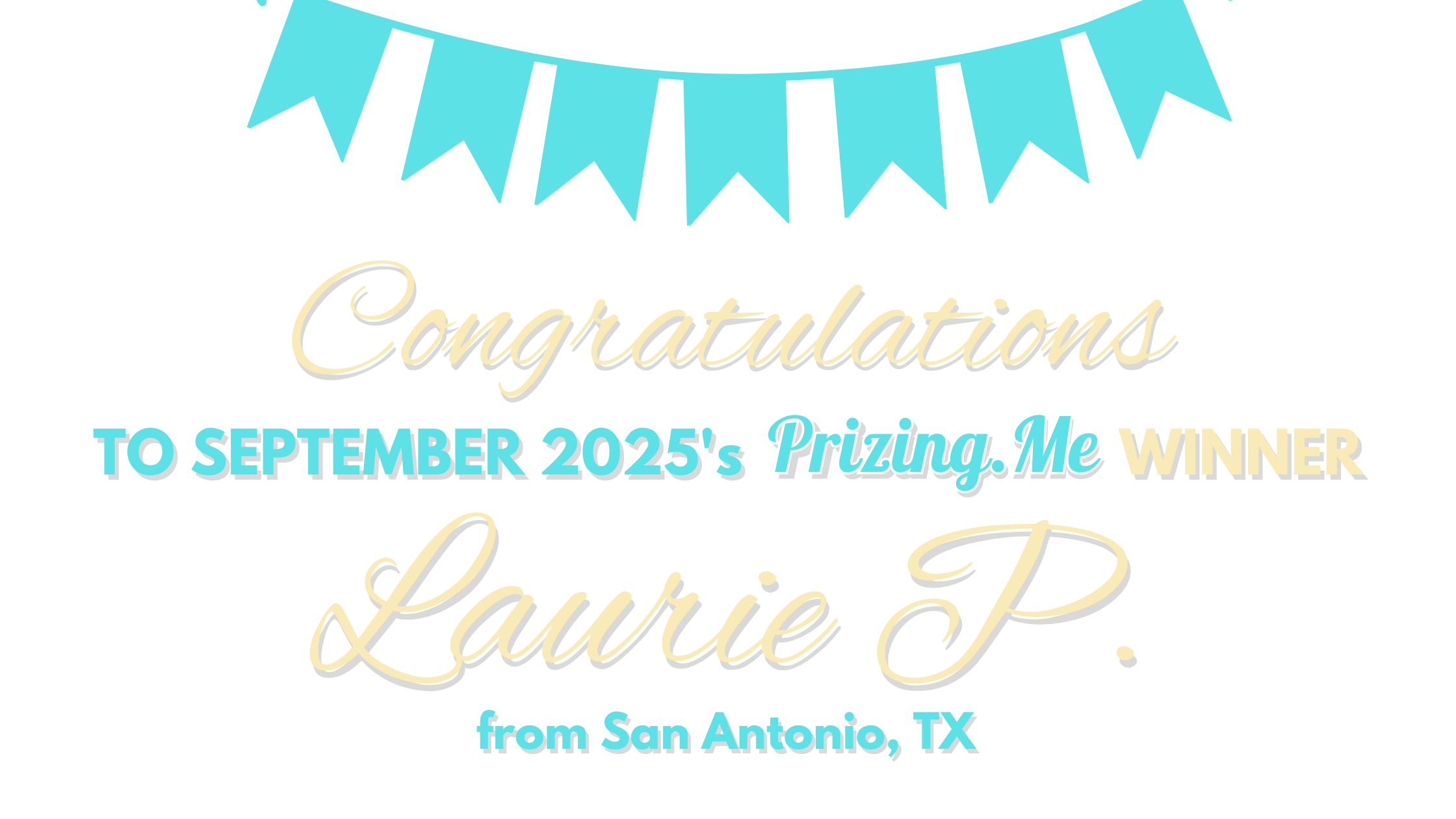 Confetti, Banners, and Applause – Congratulations to September 2025’s Prizing.Me Winner!